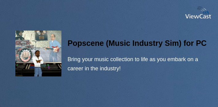 Popscene (Music Industry Sim) for PC screenshot