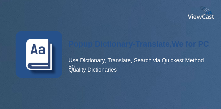 Popup Dictionary-Translate,Web for PC screenshot