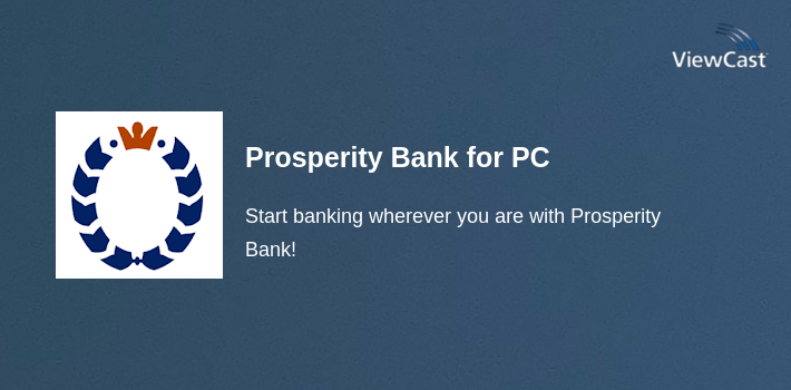 Prosperity Bank for PC screenshot