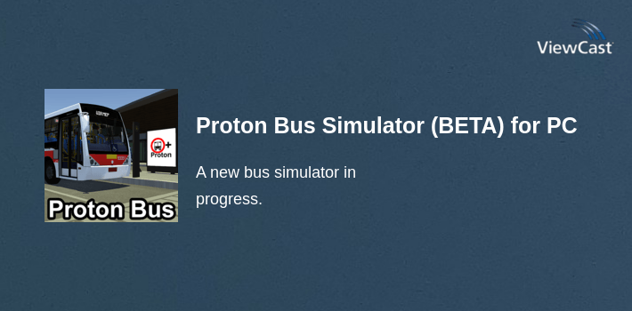 Proton Bus Simulator (BETA) for PC screenshot