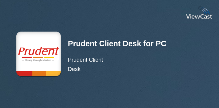 Prudent Client Desk for PC screenshot