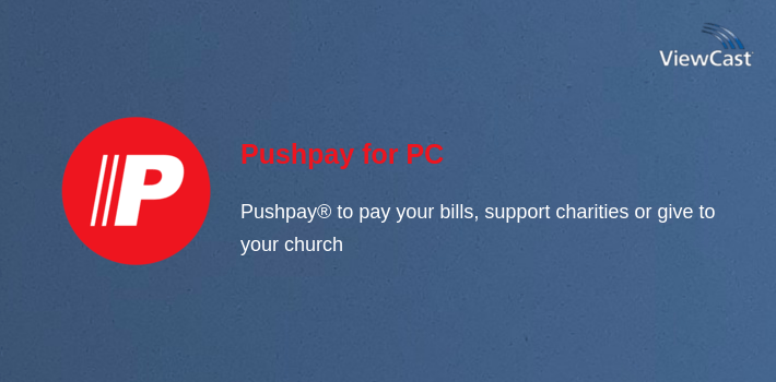 Pushpay for PC screenshot