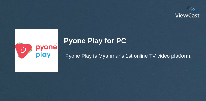 Pyone Play for PC screenshot