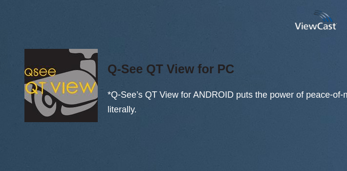 Q-See QT View for PC screenshot