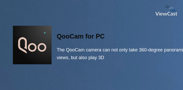 Download QooCam for PC / Windows / Computer
