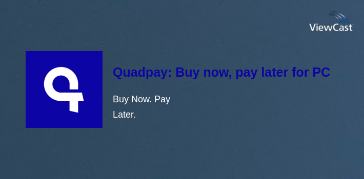 Quadpay: Buy now, pay later for PC screenshot