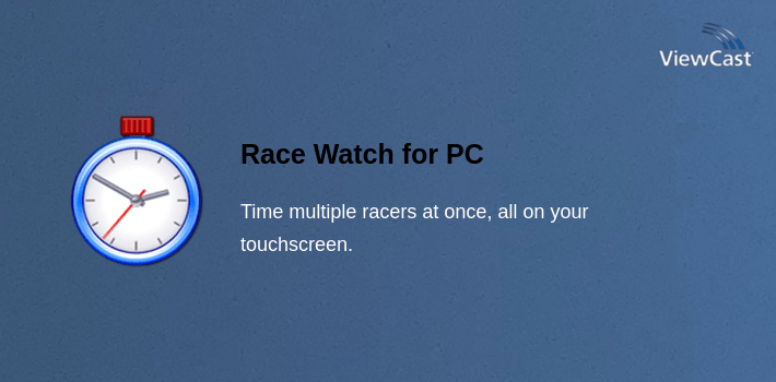 Watch Like Computer Download Race Watch for PC / Windows / Computer