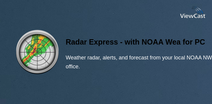 Radar Express - with NOAA Weather for PC screenshot
