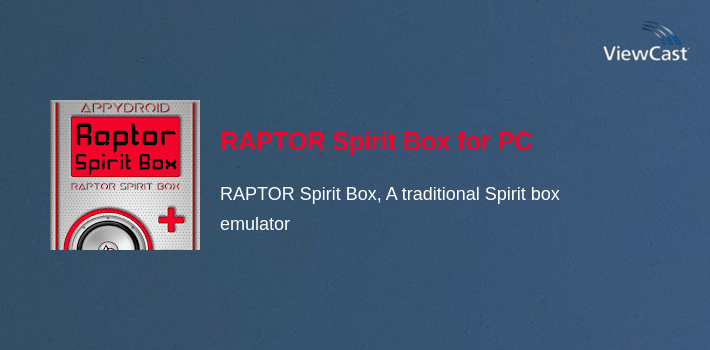 RAPTOR Spirit Box for PC screenshot