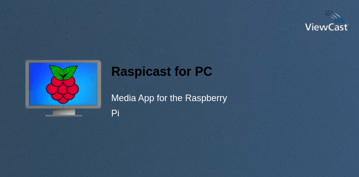 Raspicast for PC screenshot
