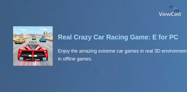 Real Crazy Car Racing Game: Extreme Race Car Games for PC screenshot
