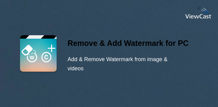 Download Remove & Add Watermark for PC / Windows / Computer