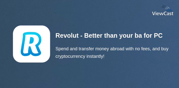 Revolut - Better than your bank for PC screenshot