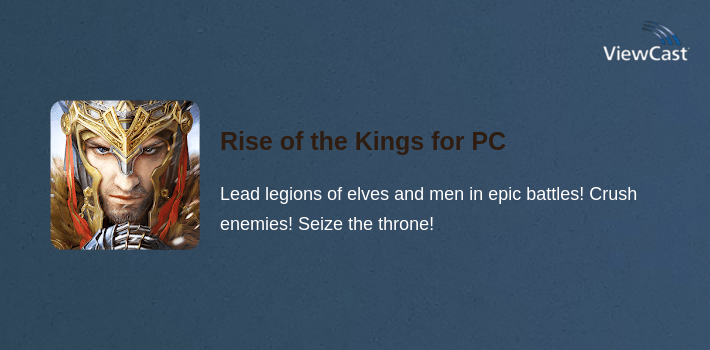 Rise of the Kings for PC screenshot