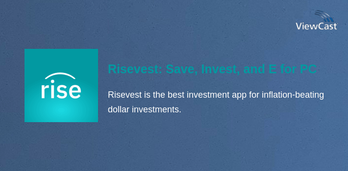 Risevest: Save, Invest, and Earn Dollar Returns. for PC screenshot