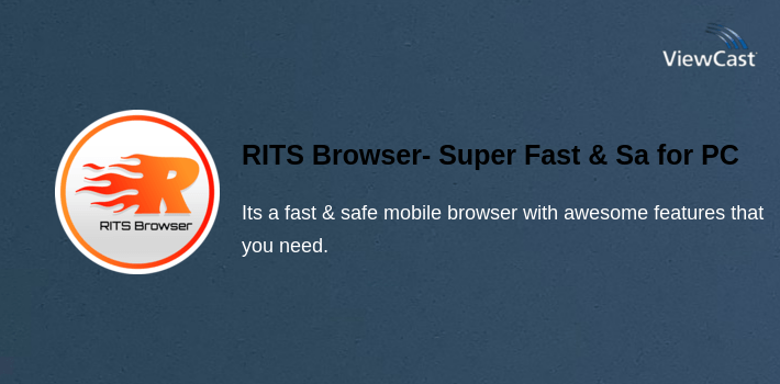 RITS Browser- Super Fast & Safe Browser for PC screenshot