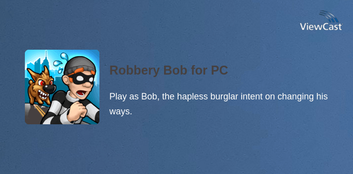 Robbery Bob for PC screenshot