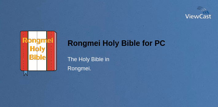 Rongmei Holy Bible for PC screenshot