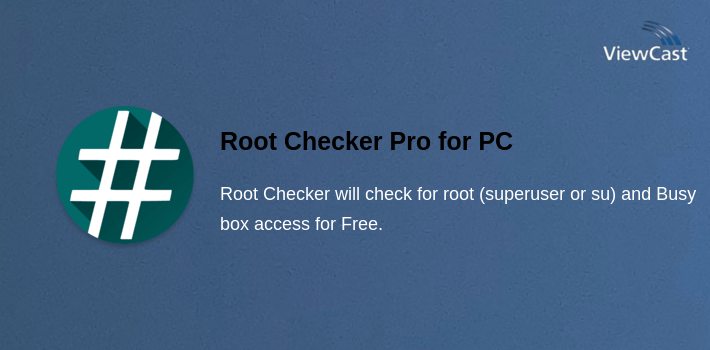 Download Root Checker Pro for PC / Windows / Computer