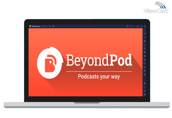 Run BeyondPod Podcast Manager on PC Run BeyondPod Podcast Manager on PC
