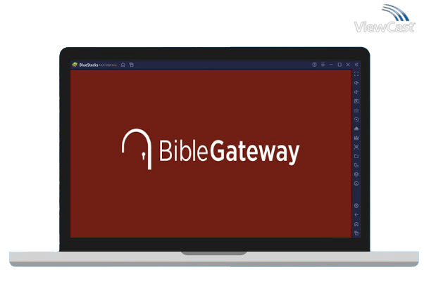 Run Bible Gateway on PC Run Bible Gateway on PC