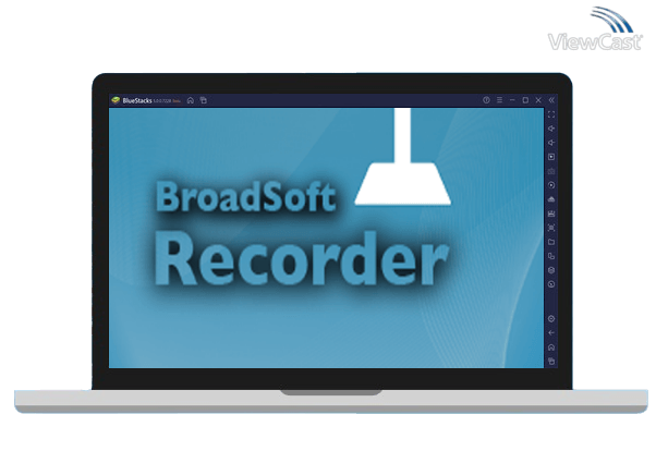 Run BroadSoft Recorder on PC Run BroadSoft Recorder on PC