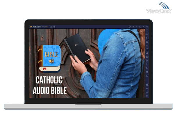 Run Catholic Audio Bible on PC Run Catholic Audio Bible on PC