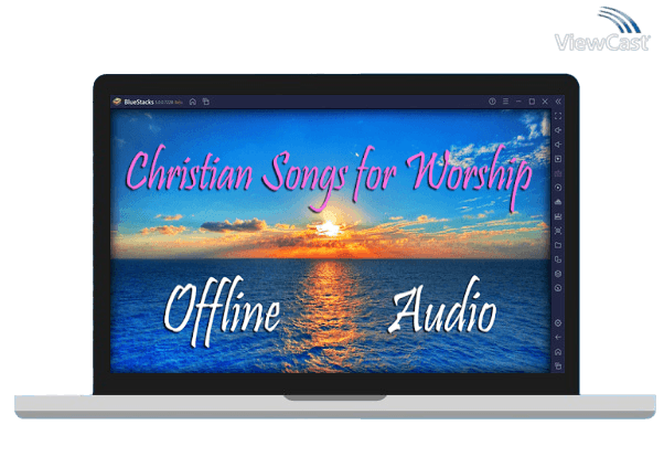 Run Christian Songs Offline on PC Run Christian Songs Offline on PC