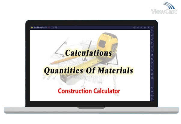Run Construction Calculator(Concrete,Steel,Bricks etc) on PC