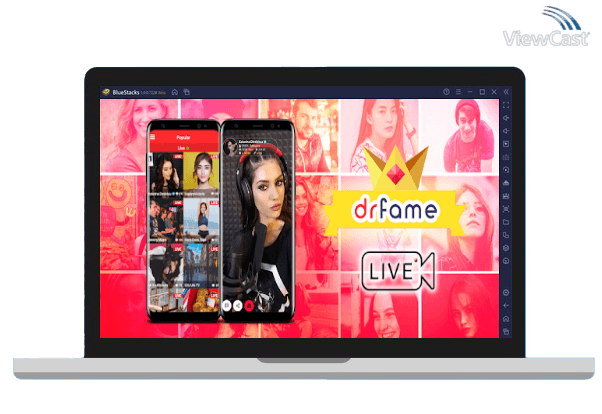 Run drfame: Live Stream Video Chat on PC