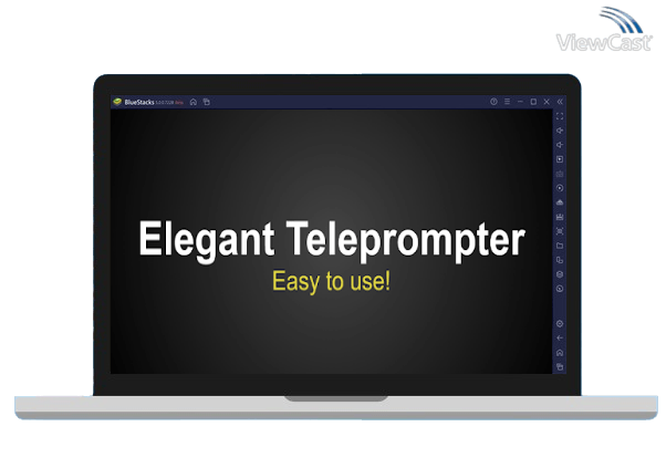 Run Elegant Teleprompter on PC Run Elegant Teleprompter on PC