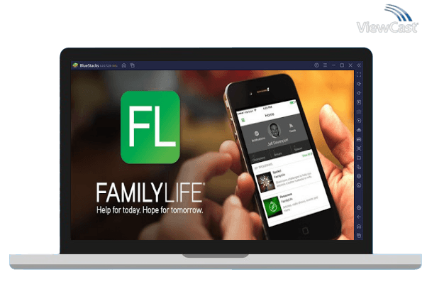Run FamilyLife on PC Run FamilyLife on PC