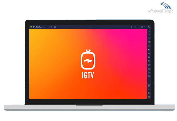 Run IGTV on PC Run IGTV on PC