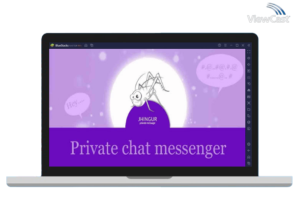 Run Jhingur private  anonymous chat messenger feedback on PC