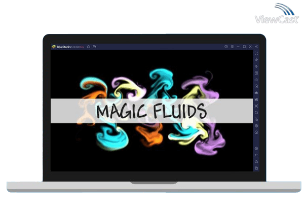 Run Magic Fluids Free on PC Run Magic Fluids Free on PC