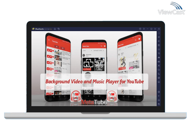 Run MetaTube Background Player Music on PC Run MetaTube Background Player Music on PC