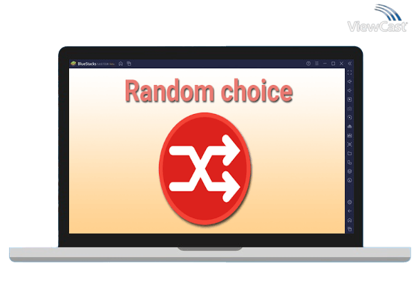 Run Random choice on PC Run Random choice on PC