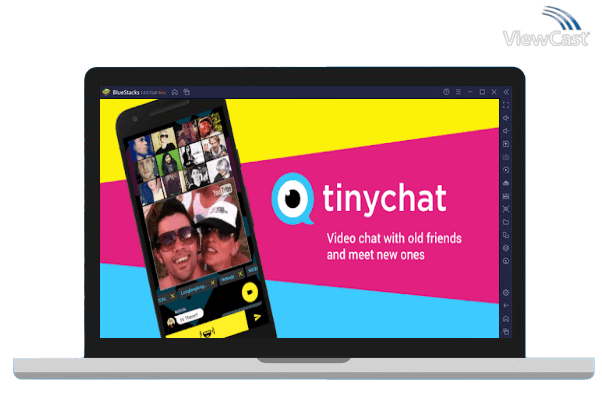 Run Tinychat - Group Video Chat on PC Run Tinychat - Group Video Chat on PC