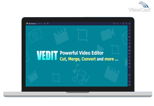 Run VEdit Video Cutter and Merger on PC