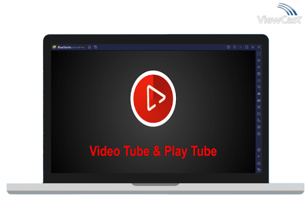 Run Video Tube - Play Tube - HD Video player on PC Run Video Tube - Play Tube - HD Video player on PC