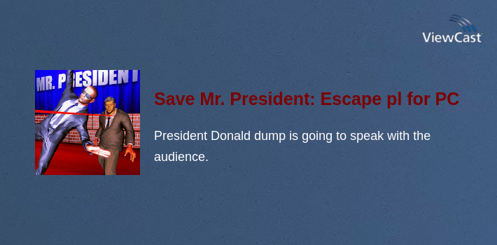 Save Mr. President: Escape plan 2k19 for PC screenshot
