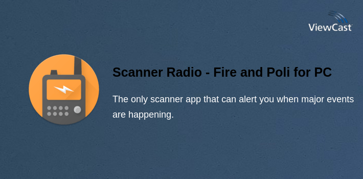 Scanner Radio - Fire and Police Scanner for PC screenshot