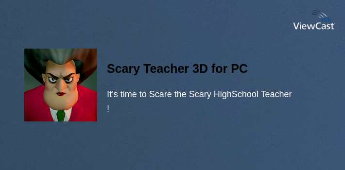 Scary Teacher 3D for PC screenshot