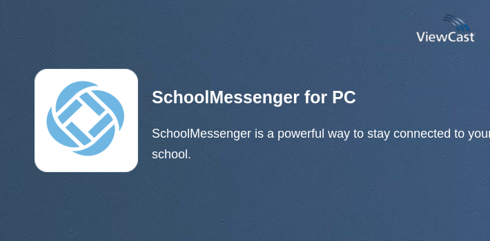 SchoolMessenger for PC screenshot