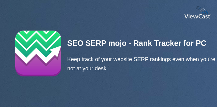 SEO SERP mojo - Rank Tracker for PC screenshot
