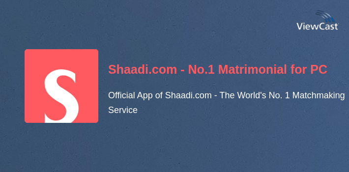 Shaadi.com - No.1 Matrimonial & Matchmaking App for PC screenshot