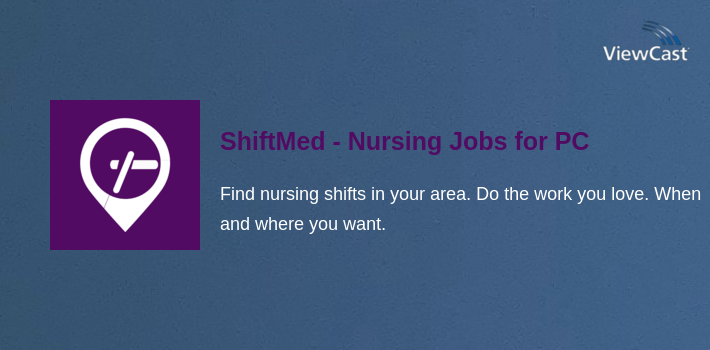 ShiftMed - Nursing Jobs for PC screenshot