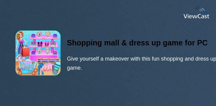 Shopping mall & dress up game for PC screenshot