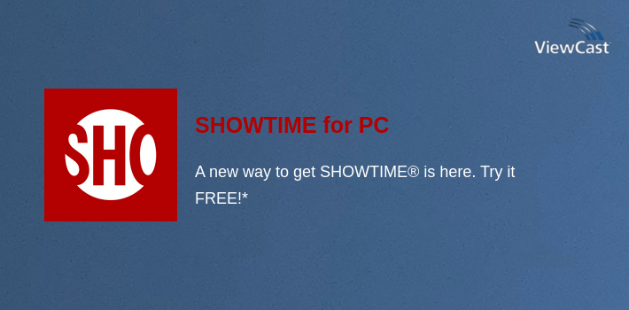 SHOWTIME for PC screenshot