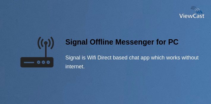 Signal Offline Messenger for PC screenshot